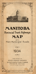 Manitoba Provincial Trunk Highways Map - Good Roads Board, Dept of Public Works